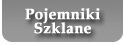 Pojemniki szklane